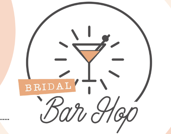 Bridal Bar Hop