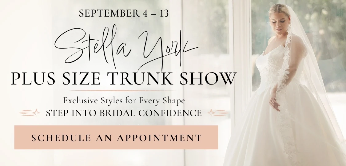 Stella York Plus Size Trunk Show